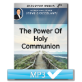 The Power of Holy Communion